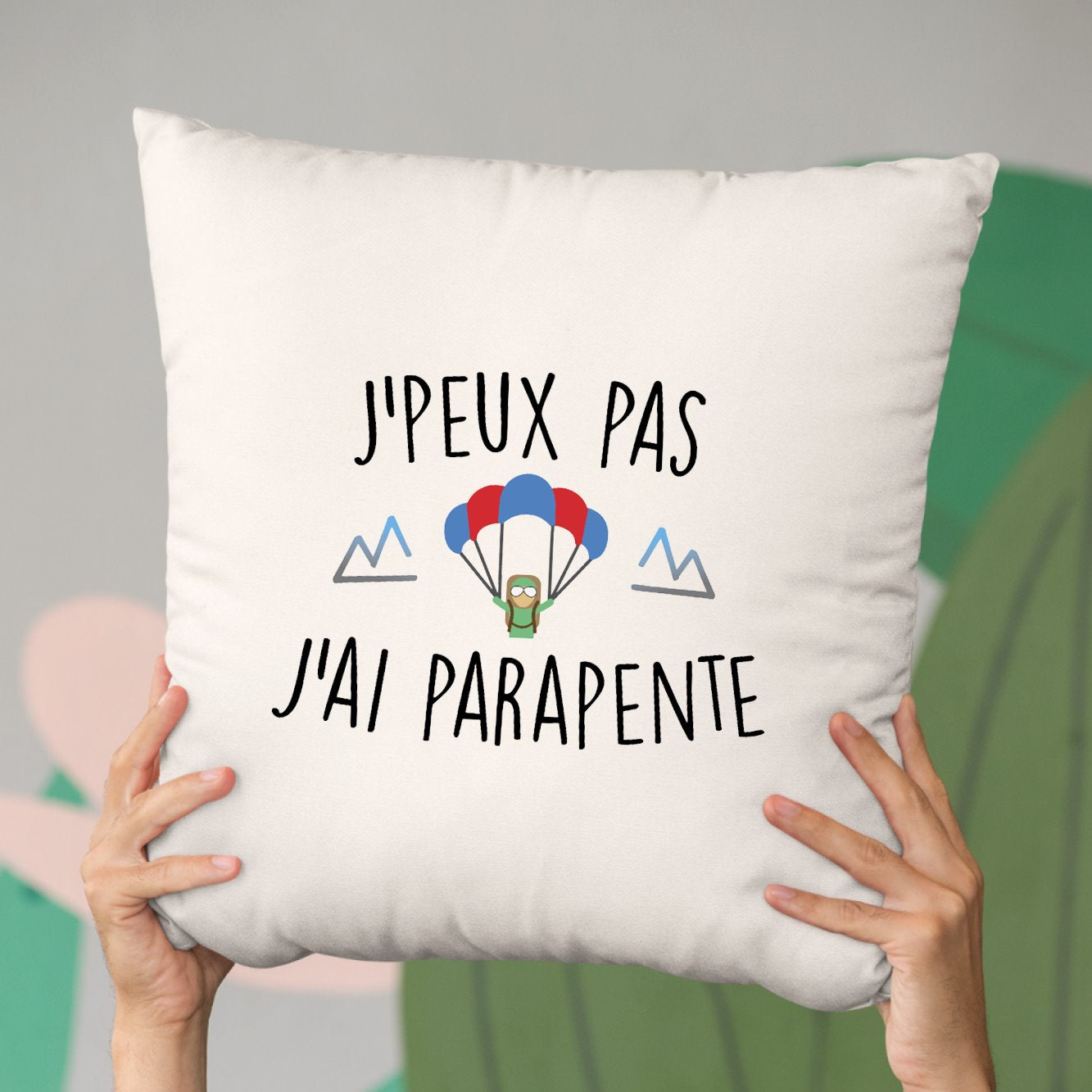 Coussin J'peux pas j'ai parapente Beige