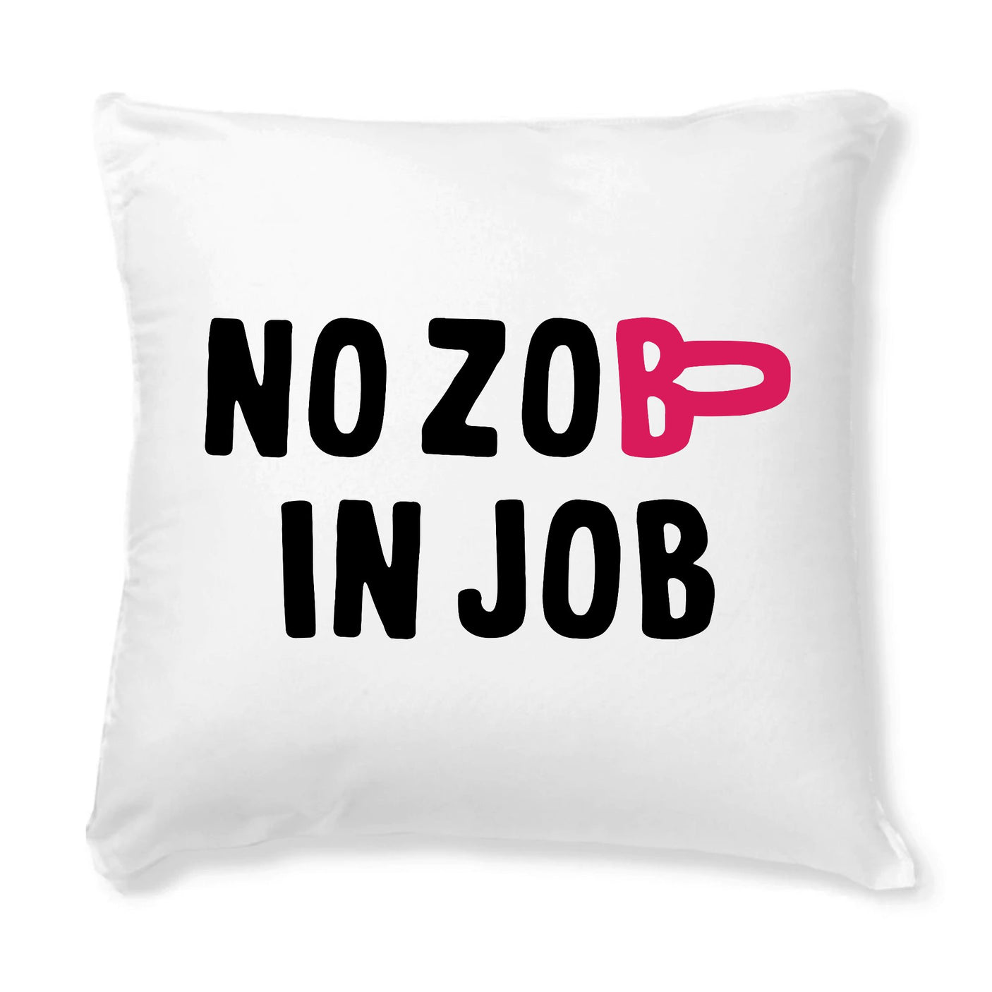 Coussin No zob in job 