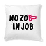 Coussin No zob in job 