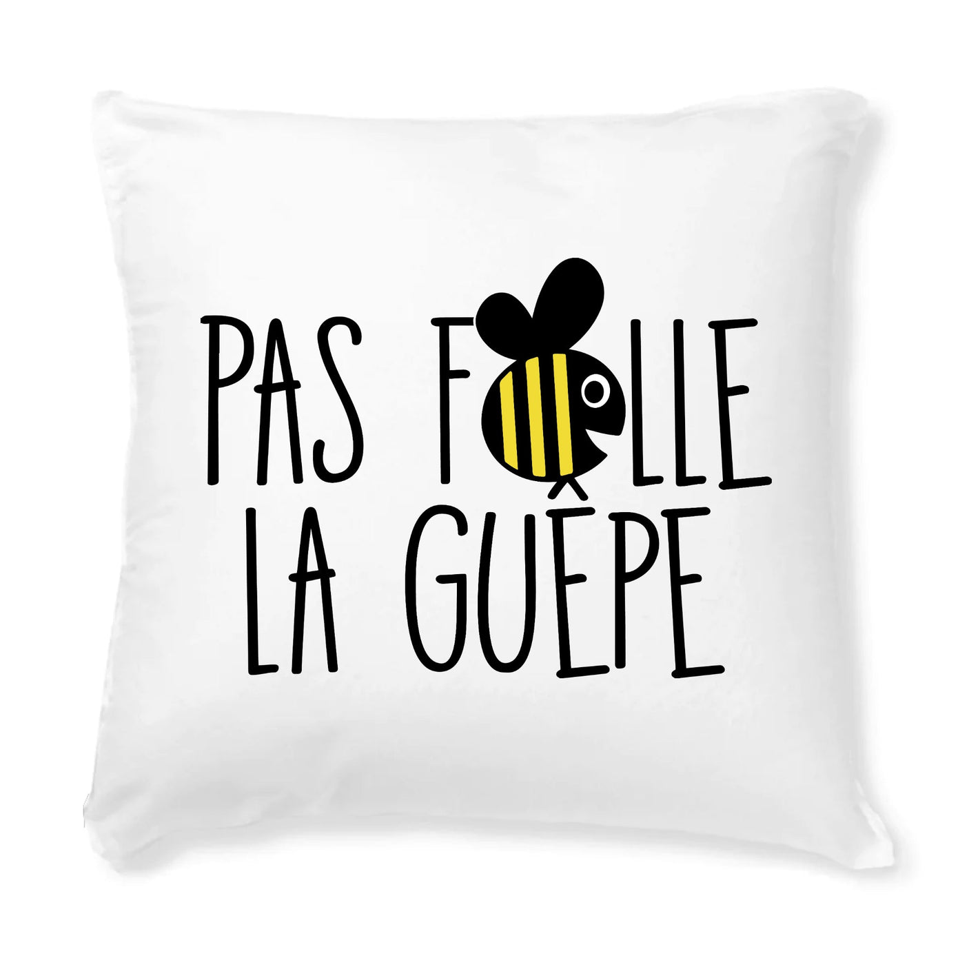 Coussin Pas folle la guêpe 