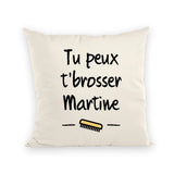 Coussin Tu peux te brosser Martine 