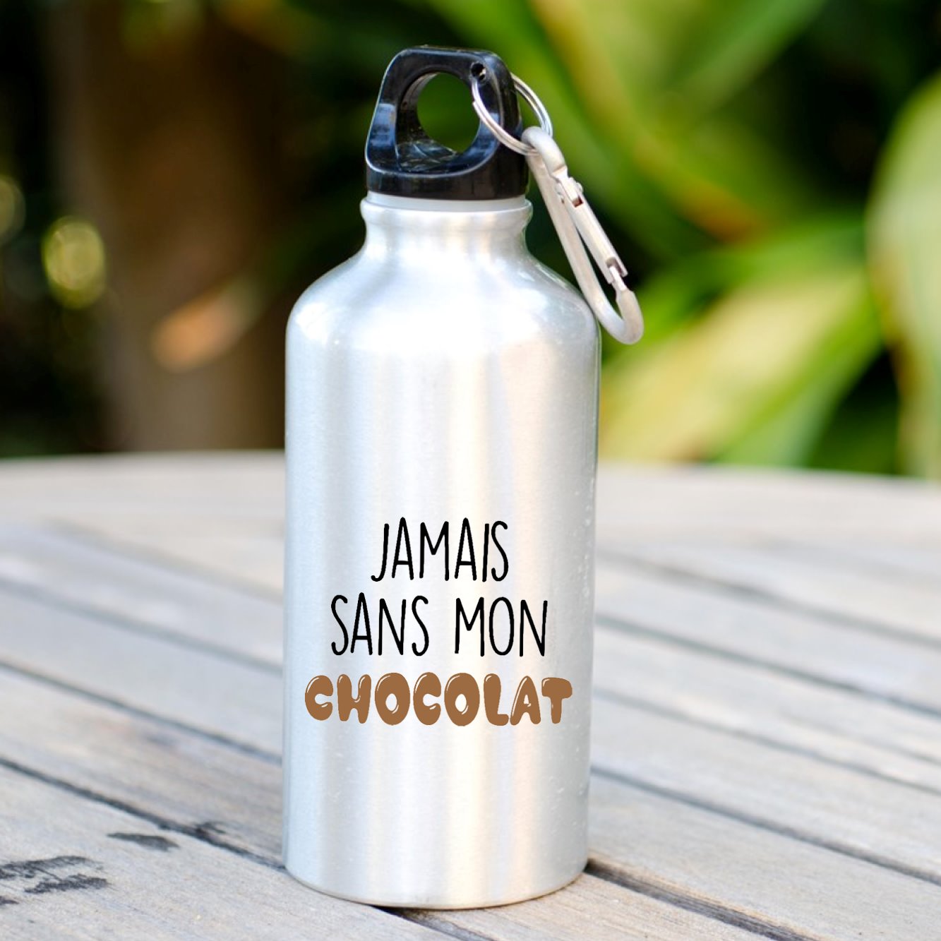 Gourde Jamais sans mon chocolat Blanc