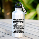 Gourde Je n'ai pas besoin de thérapie juste d'escalade Blanc