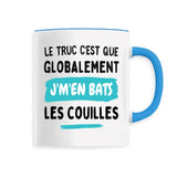 Mug Globalement j'm'en bats les couilles 