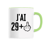 Mug J'ai 30 ans 29 + 1 