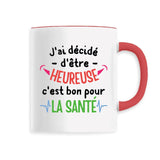 Mug J'ai décidé d'être heureuse 