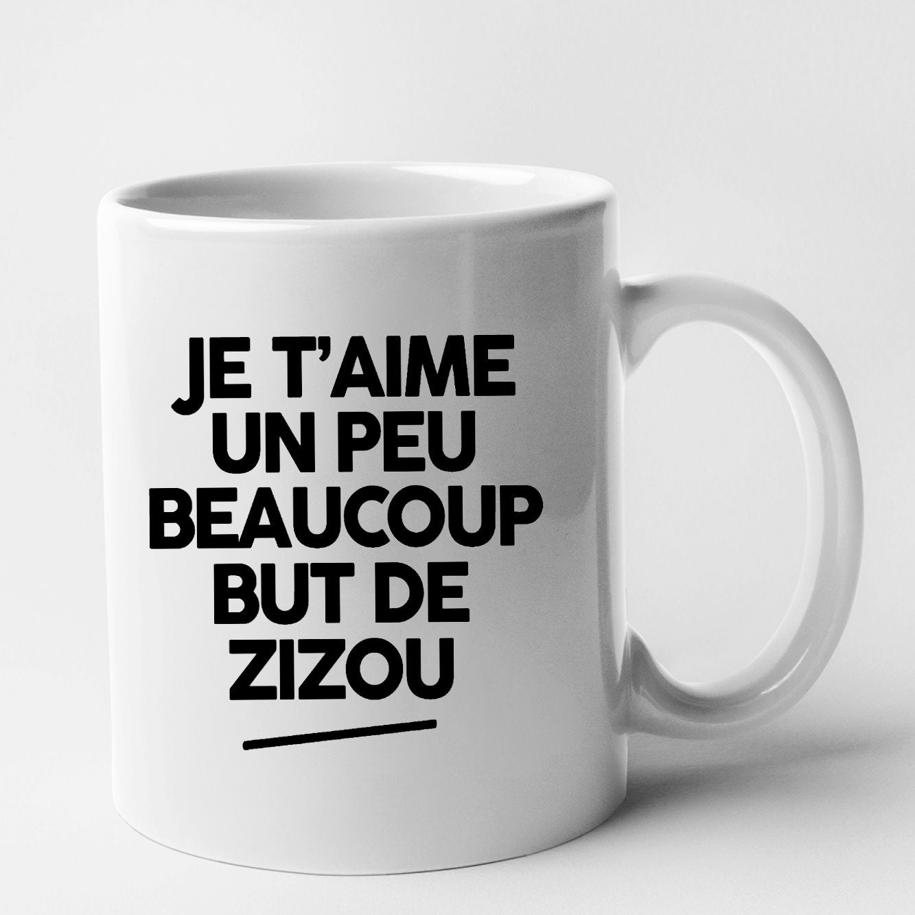 Mug Je t'aime un peu beaucoup but de Zizou Blanc