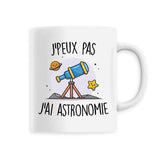 Mug J'peux pas j'ai astronomie 