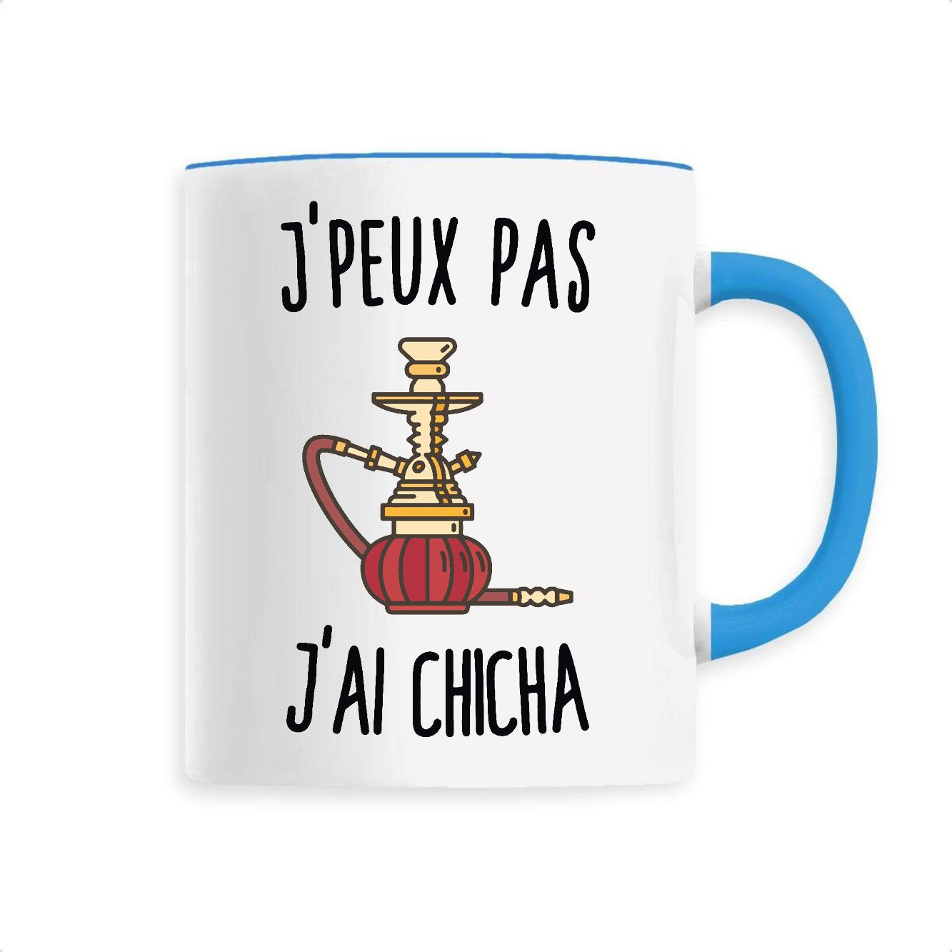 Mug J'peux pas j'ai chicha 