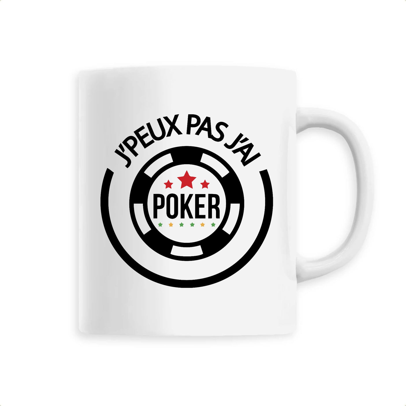 Mug J'peux pas j'ai poker 