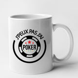 Mug J'peux pas j'ai poker Blanc