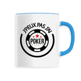 Mug J'peux pas j'ai poker 