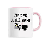 Mug J'peux pas je télétravail 