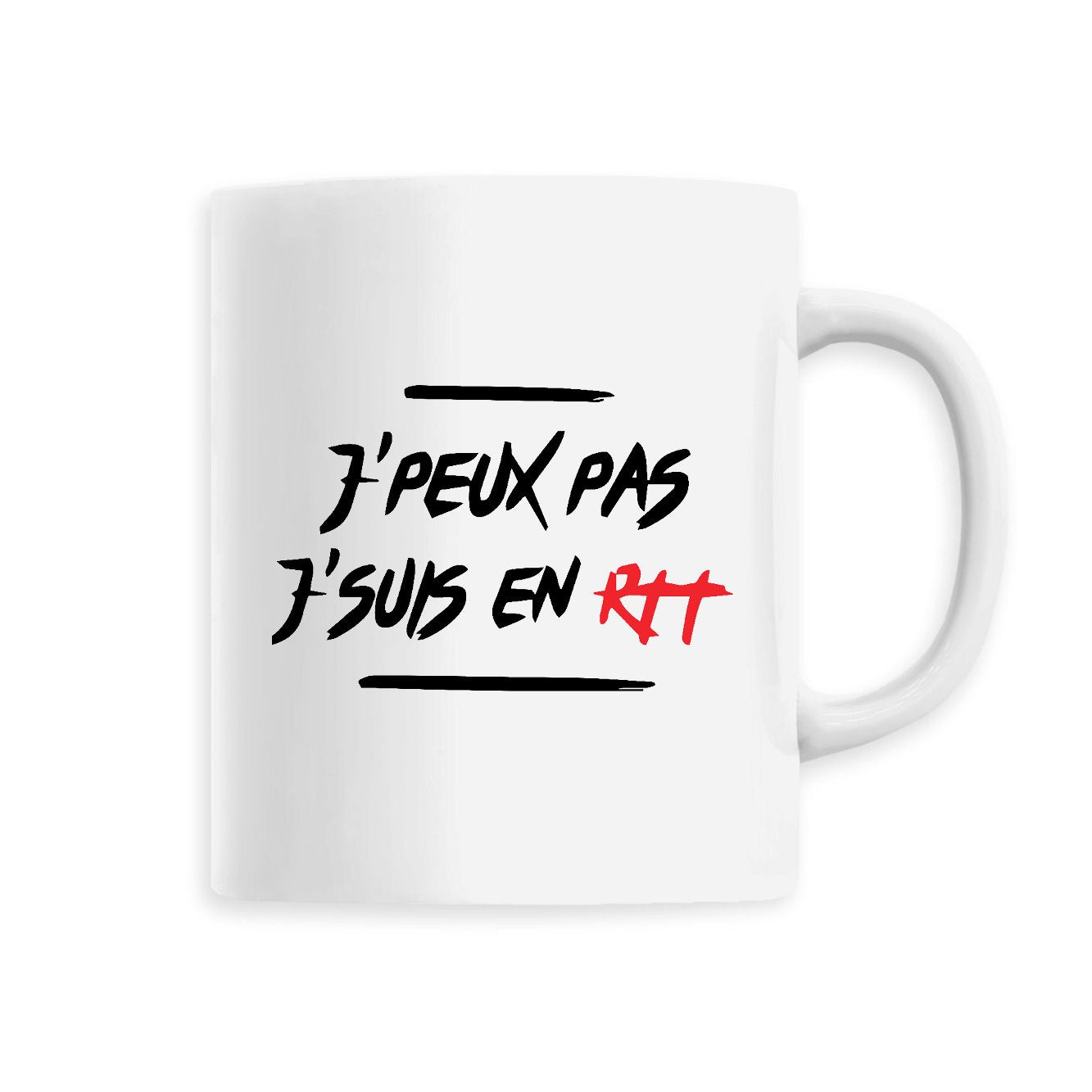 Mug J'peux pas j'suis en RTT 