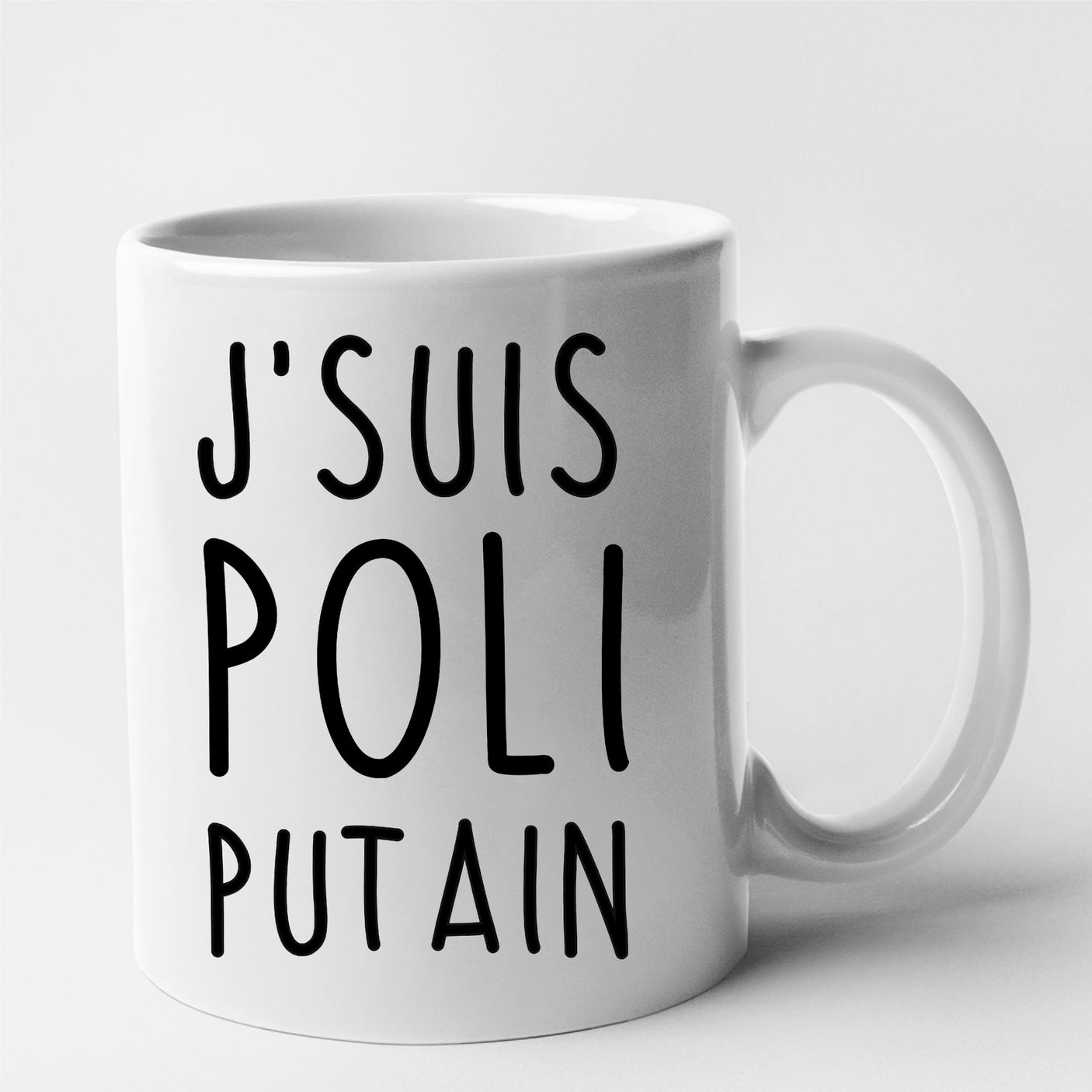 Mug J'suis poli putain Blanc