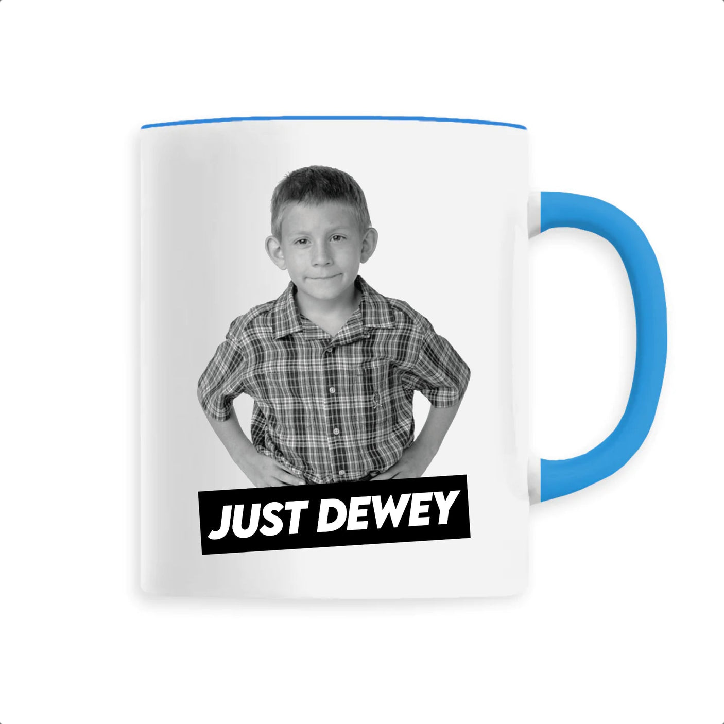 Mug Just Dewey 