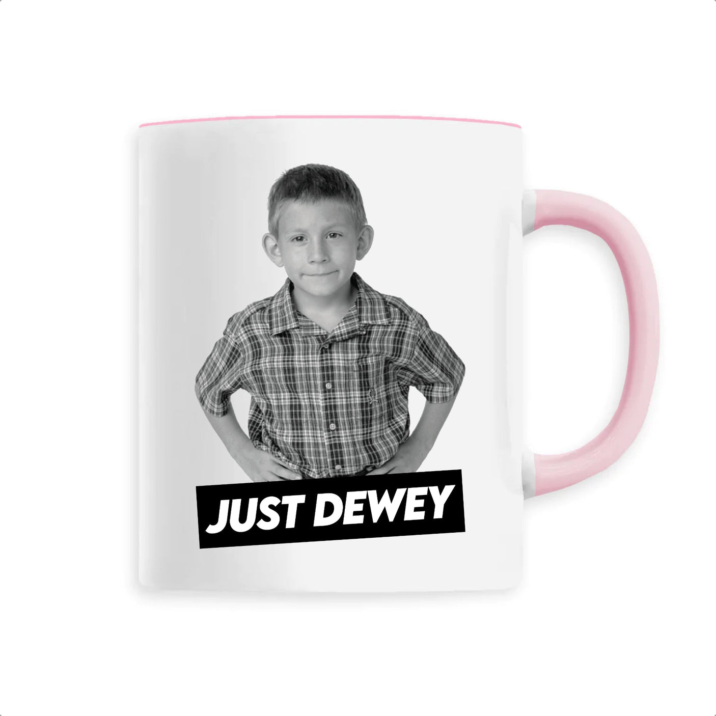 Mug Just Dewey 