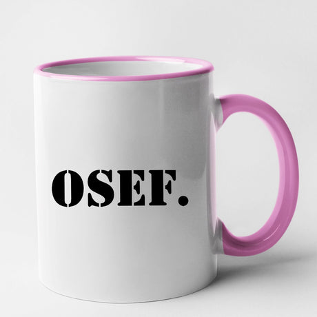 Mug OSEF On s'en fout Rose