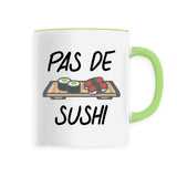 Mug Pas de sushi 