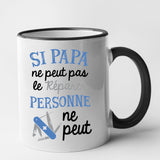 Mug Si papa ne peut pas pas le réparer Noir