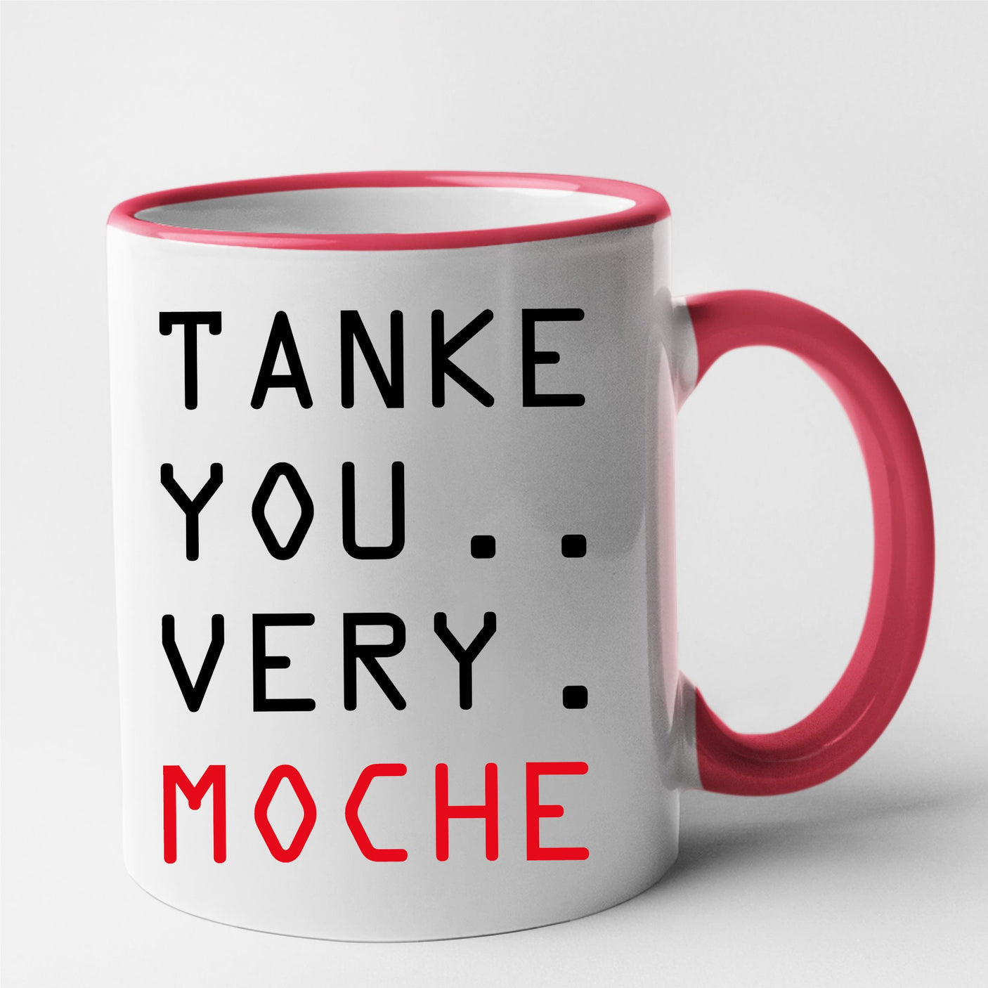 Mug Tanke you very moche Rouge