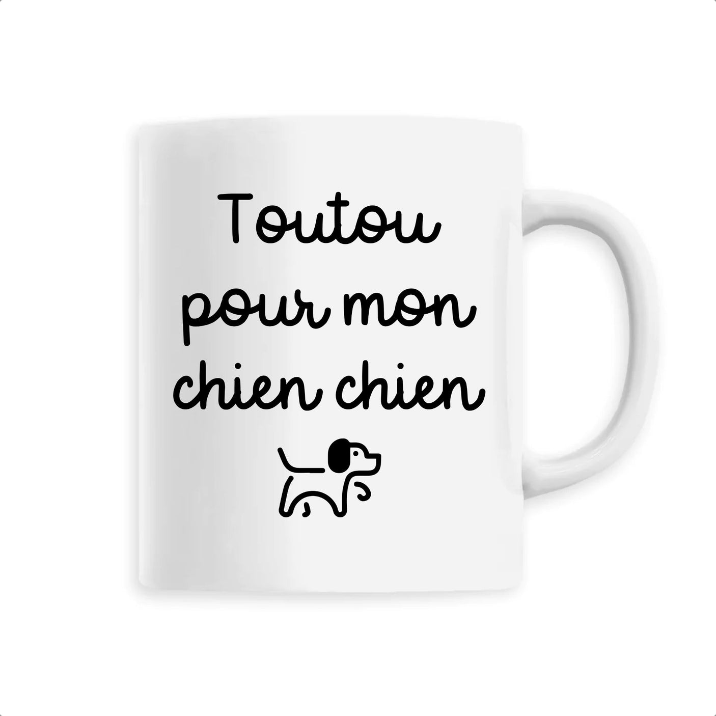 Mug Toutou pour mon chien chien 