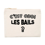 Pochette C'est quoi les bails 