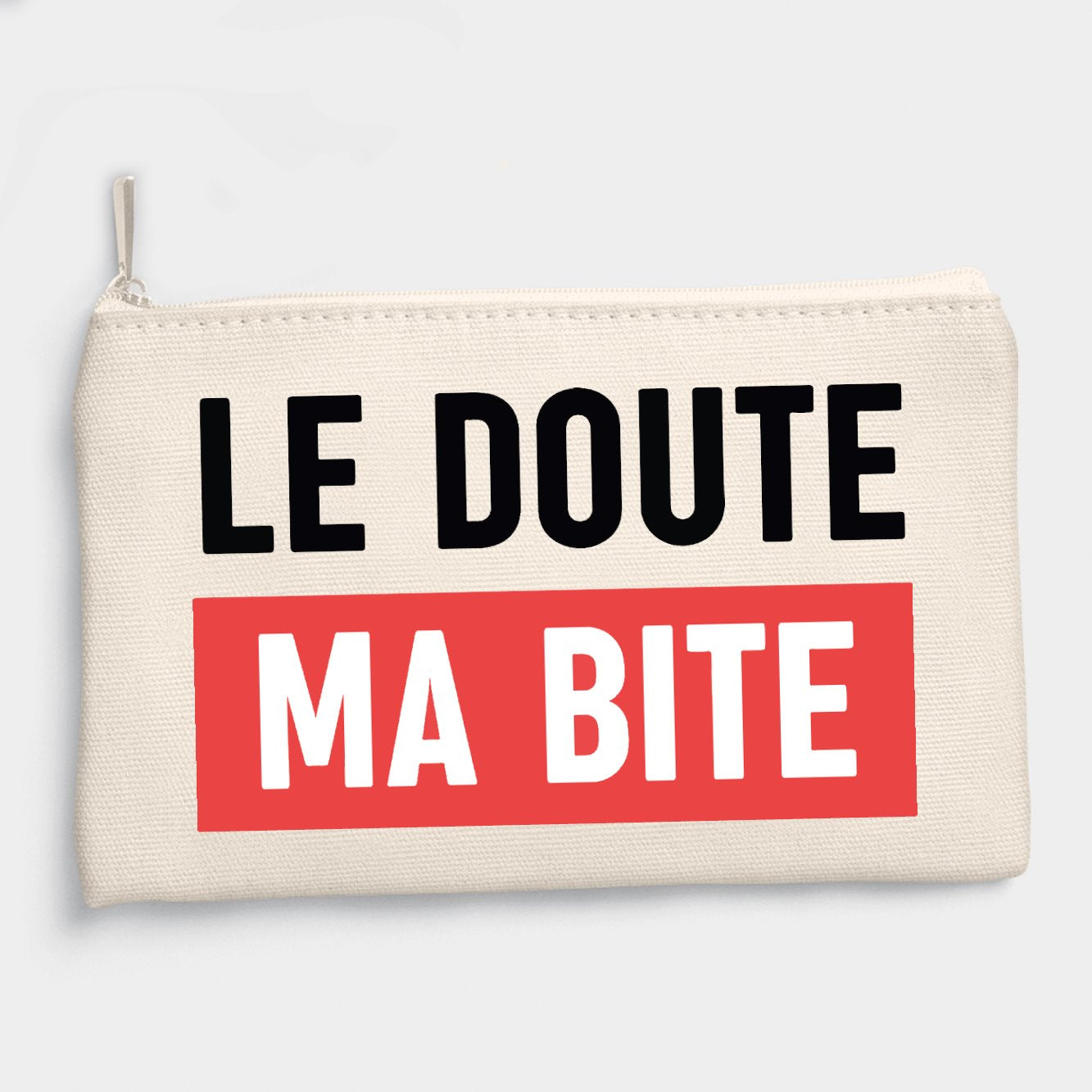 Pochette Le doute ma bite Beige