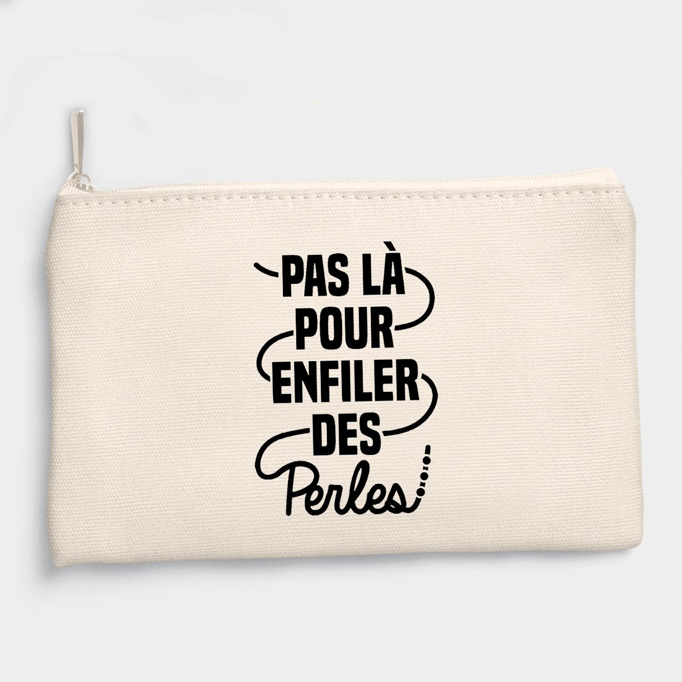 Pochette Pas là pour enfiler des perles Beige