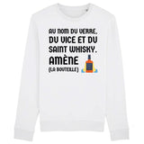 Sweat Adulte Au nom du verre du vice et du saint whisky 