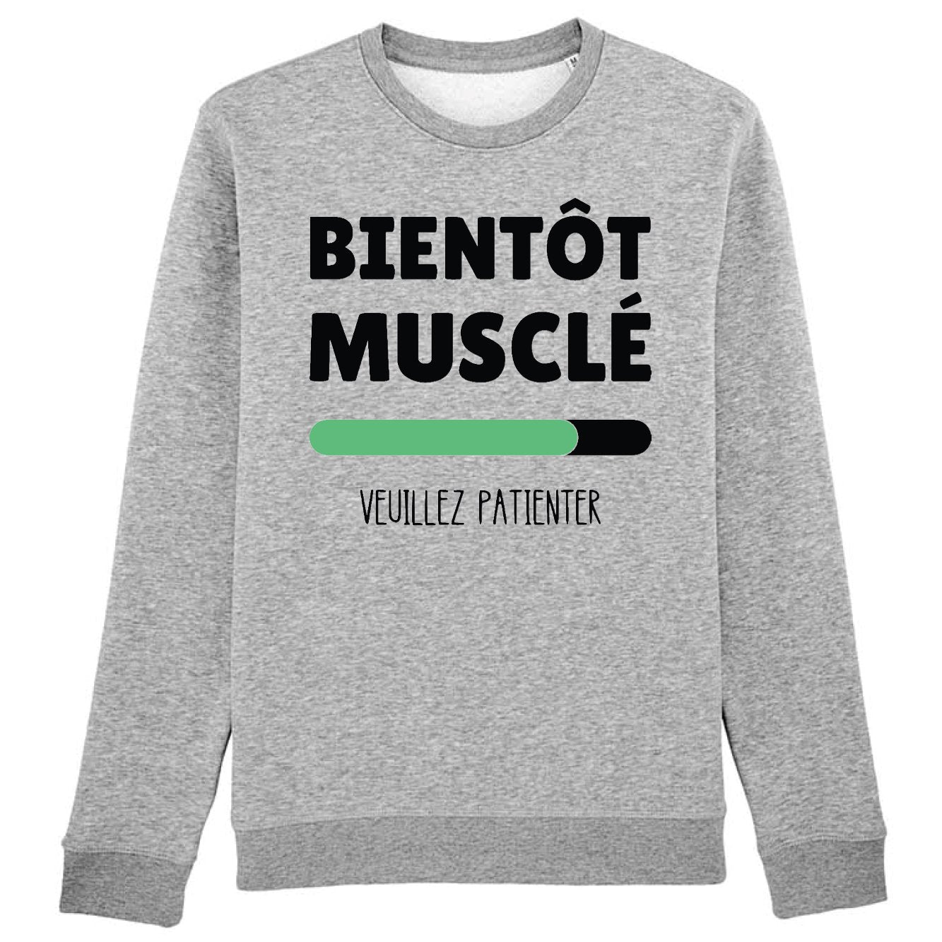 Sweat Adulte Bientôt musclé 