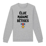 Sweat Adulte Élue madame bêtises 