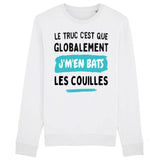 Sweat Adulte Globalement j'm'en bats les couilles 