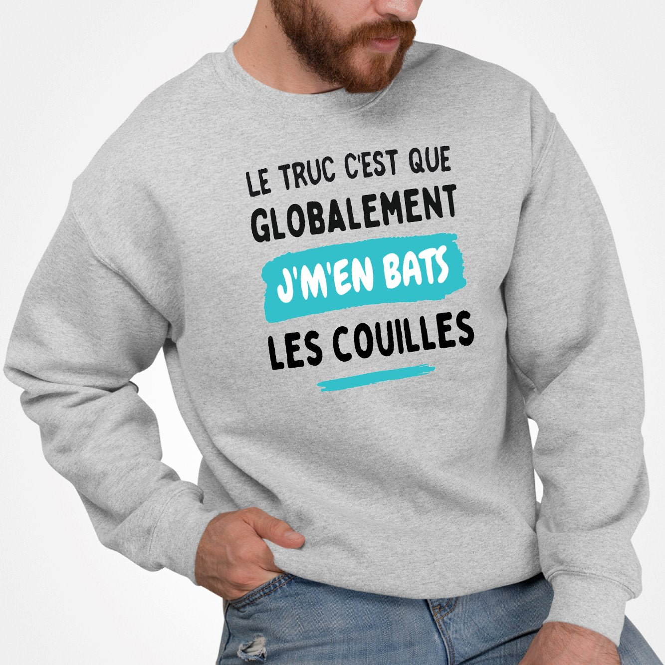 Sweat Adulte Globalement j'm'en bats les couilles Gris