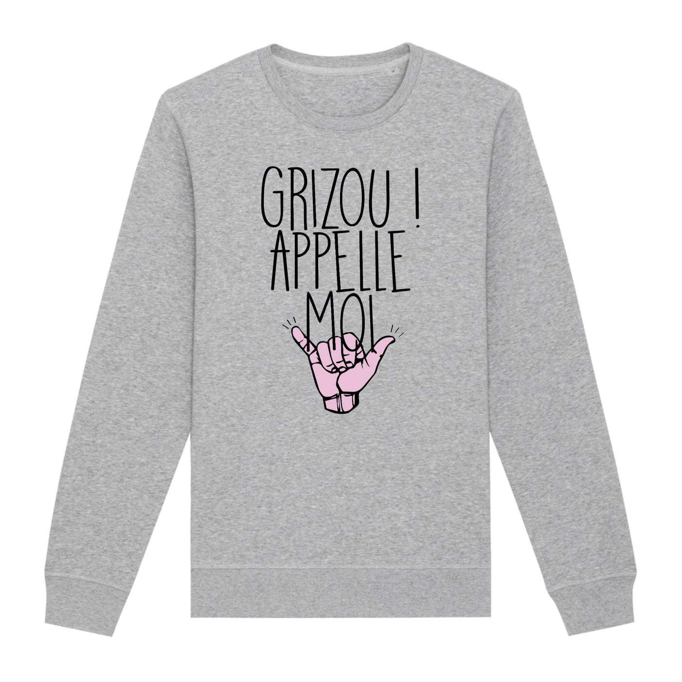 Sweat Adulte Grizou appelle moi 