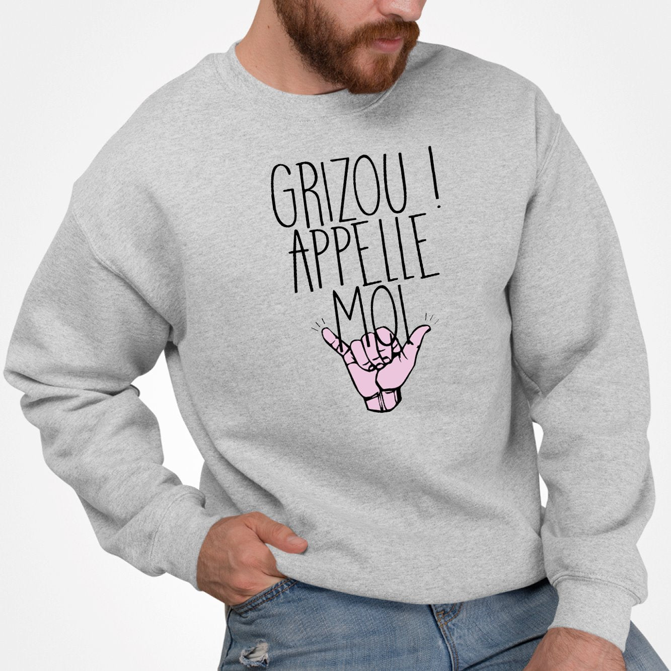 Sweat Adulte Grizou appelle moi Gris