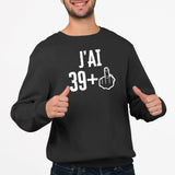 Sweat Adulte J'ai 40 ans 39 + 1 Noir