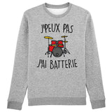 Sweat Adulte J'peux pas j'ai batterie 