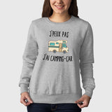 Sweat Adulte J'peux pas j'ai camping-car Gris