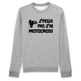 Sweat Adulte J'peux pas j'ai motocross 