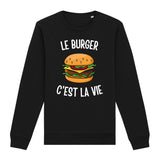 Sweat Adulte Le burger c'est la vie 