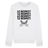 Sweat Adulte Le respect 