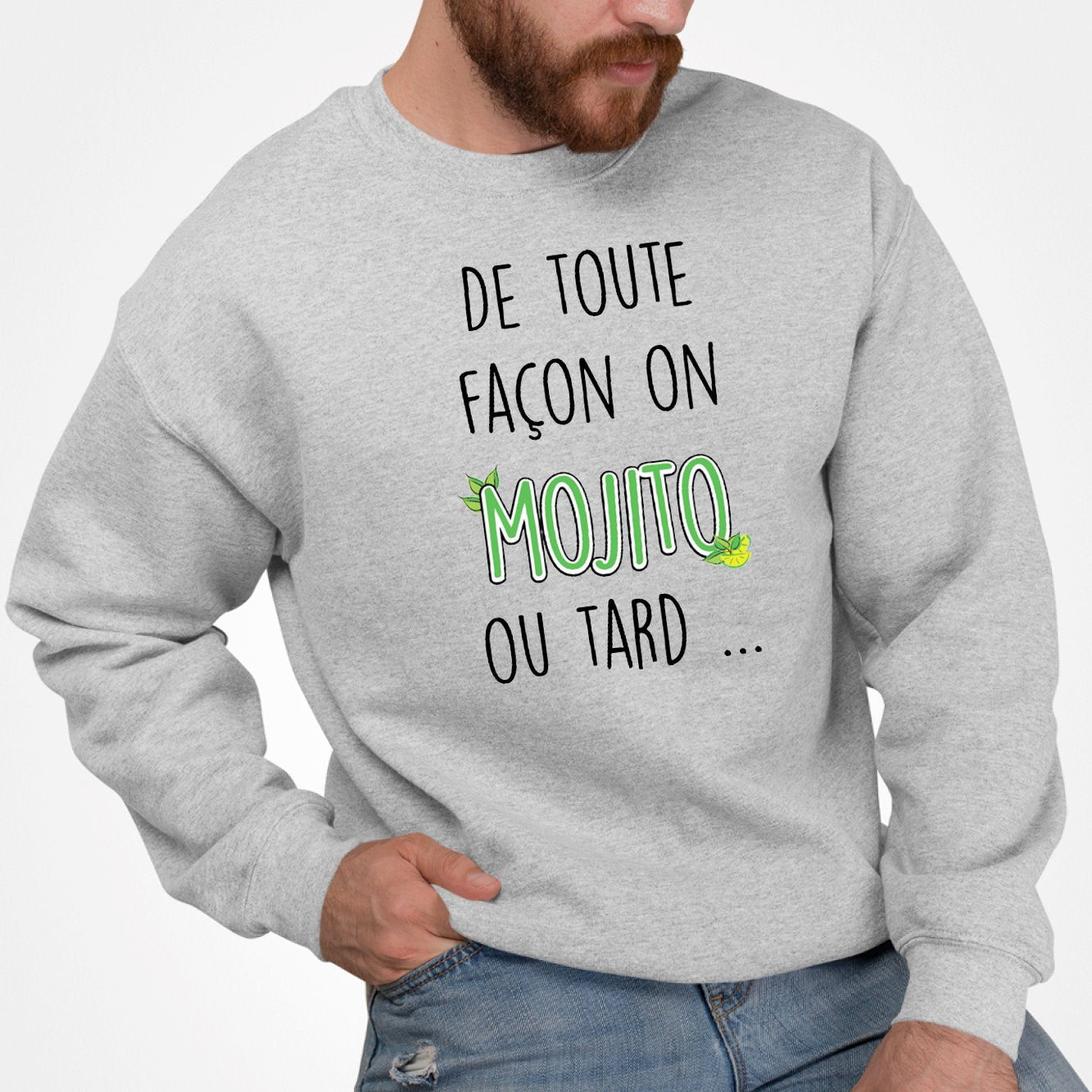 Sweat Adulte Mojito ou tard Gris