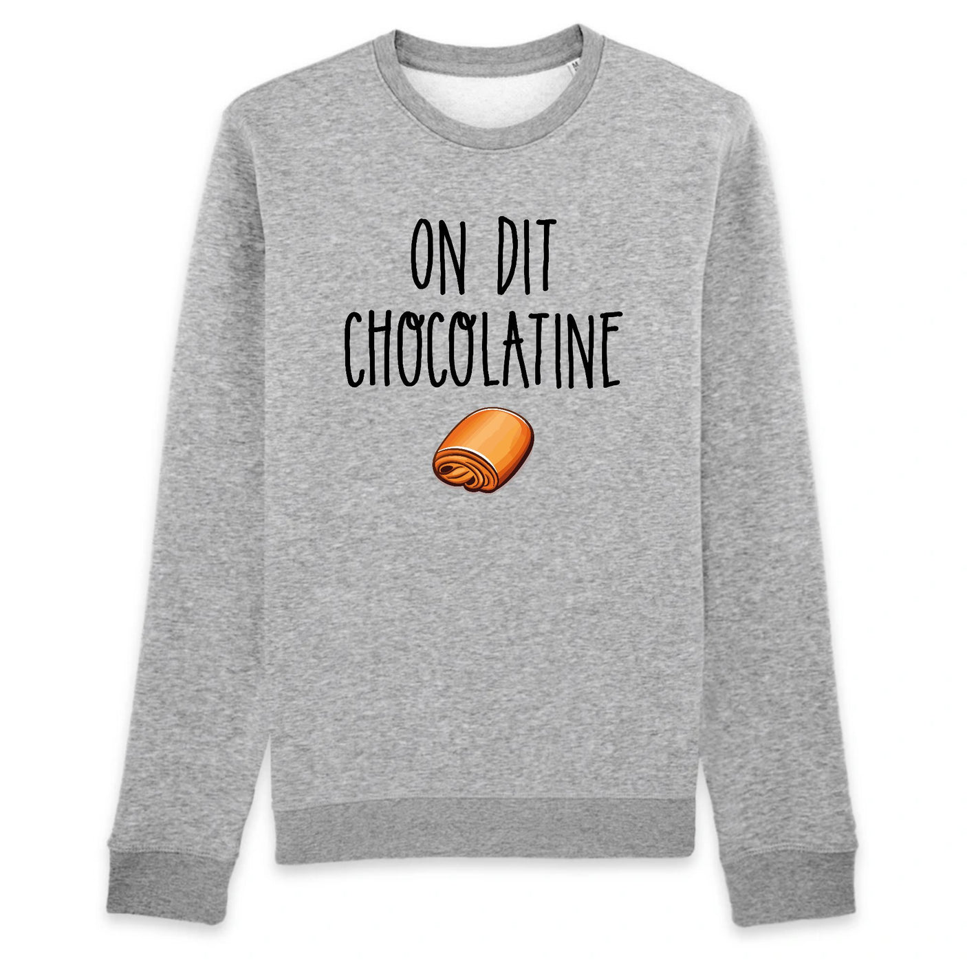 Sweat Adulte On dit chocolatine 