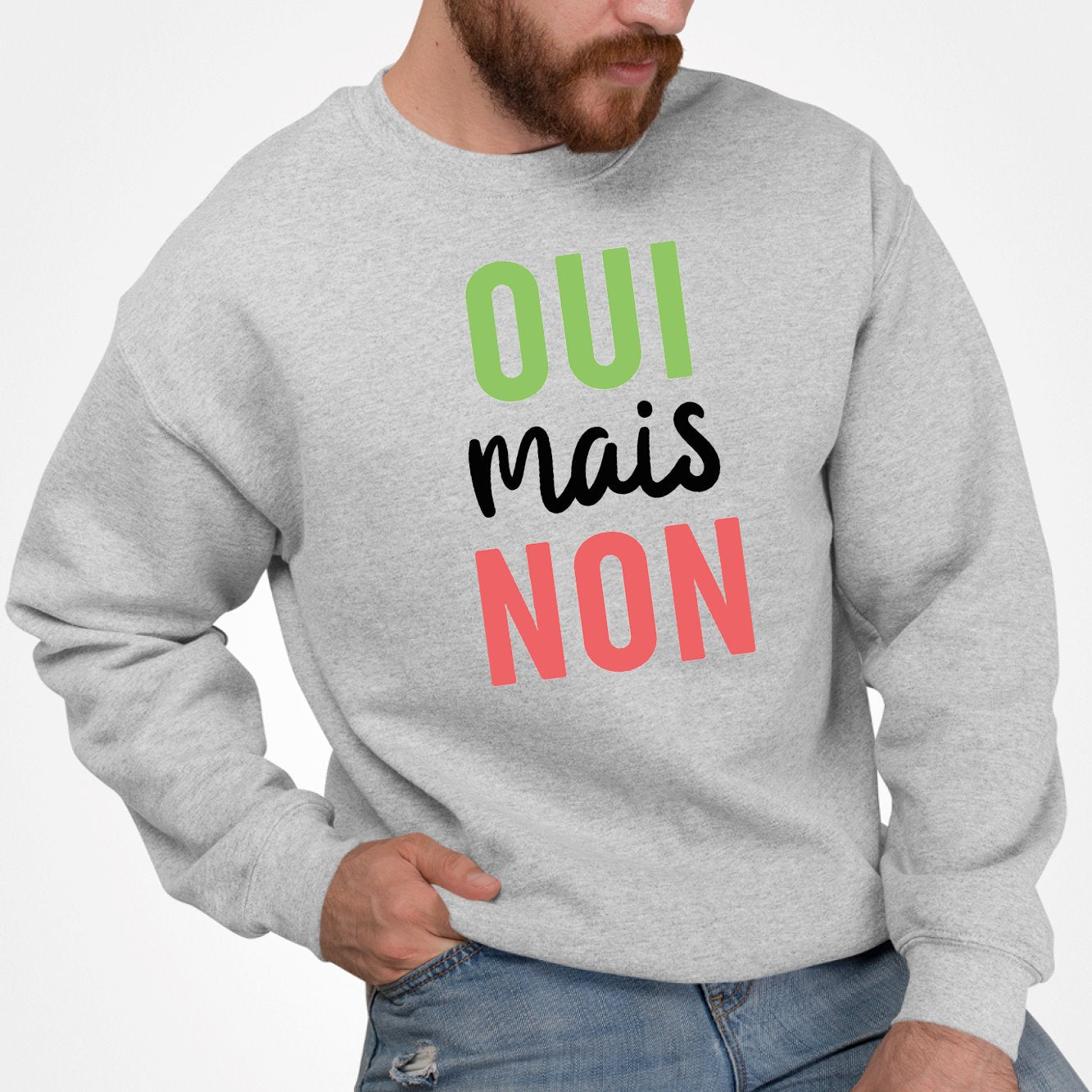 Sweat Adulte Oui mais non Gris