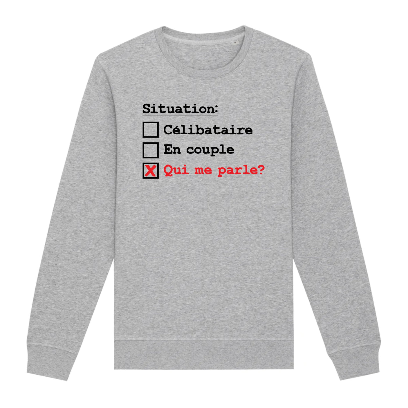 Sweat Adulte Situation célibataire 