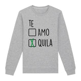 Sweat Adulte Te amo tequila 