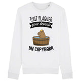 Sweat Adulte Tout plaquer pour devenir un capybara 