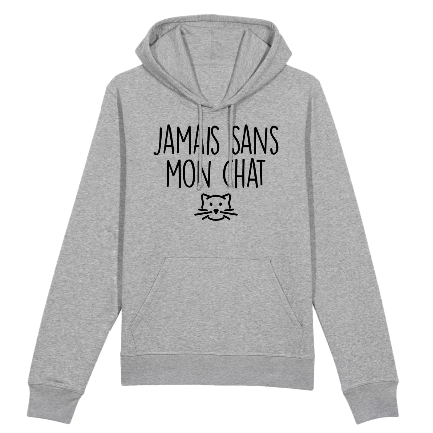 Sweat Capuche Adulte Jamais sans mon chat 