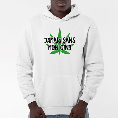 Sweat Capuche Adulte Jamais sans mon oinj Blanc